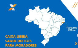 Caixa libera saque do FGTS para moradores de Coqueiro Seco